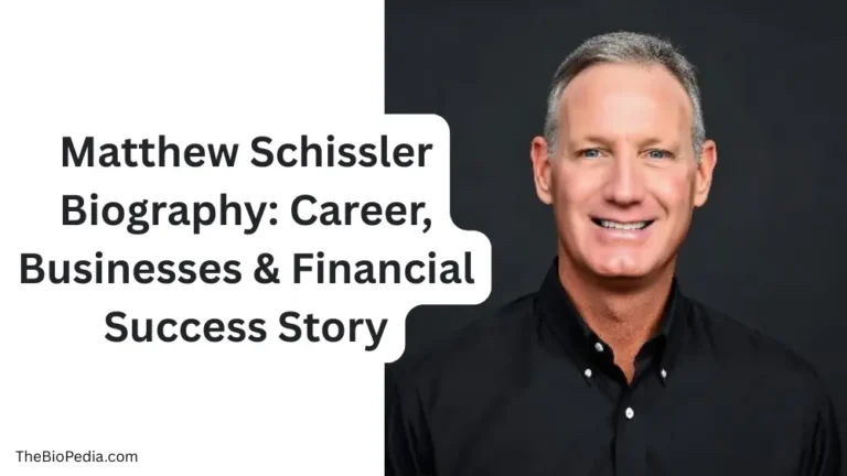 This is the featured image for the article on Matthew Schissler Biography Career, Businesses & Financial Success Story