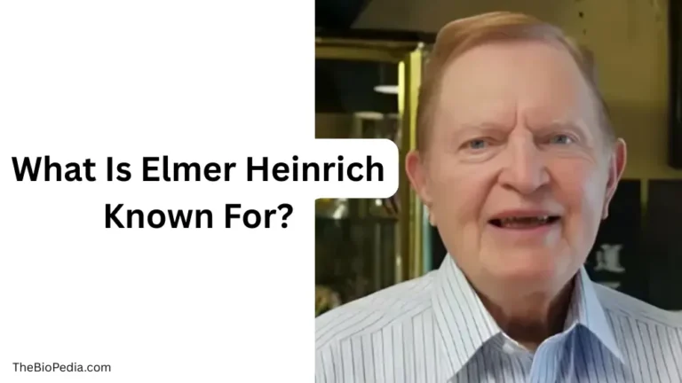 This is the featured image for the article on What Is Elmer Heinrich Known For?